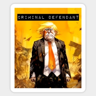 Trump: Criminal Defendant No. 2 on a Dark Background Sticker
